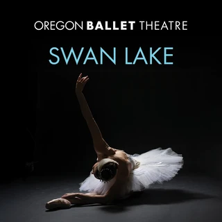 Ballerina in white tutu against a dark background, gracefully posed with one arm extended. Text: Oregon Ballet Theatre, Swan Lake. Elegant and dramatic.