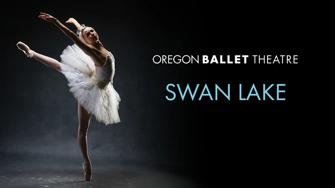 A ballerina in a white tutu strikes an elegant pose against a dark backdrop. Text reads, "Oregon Ballet Theatre Swan Lake." The mood is graceful.