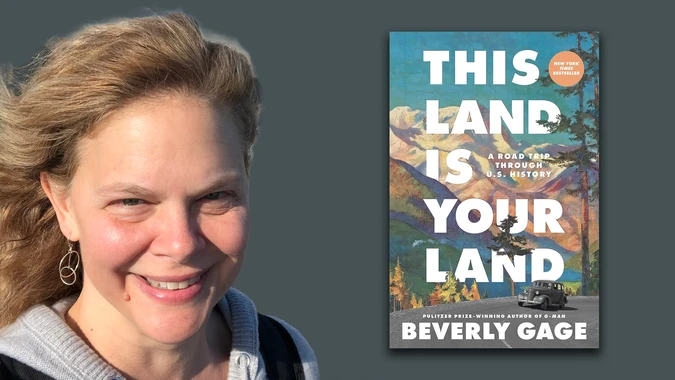 A smiling woman with wavy blonde hair in a gray hoodie, next to the book cover of "This Land Is Your Land" by Beverly Gage, featuring a colorful landscape and a vintage car.