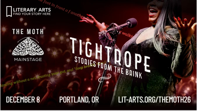 Promotional image for "Tightrope: Stories from the Brink" featuring a woman speaking into a microphone with a blurred audience behind her. Text includes event details and logos for The Moth and Literary Arts.